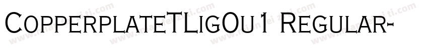 CopperplateTLigOu1 Regular字体转换